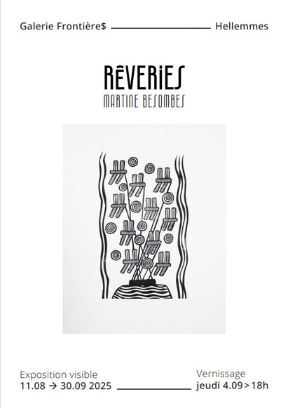 Rêveries - Martine Besombes - Du 11/8 au 30/9